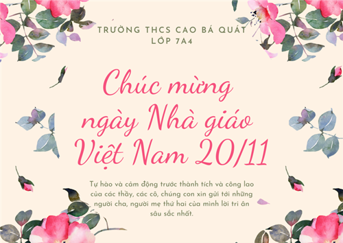 Tập thể 7A4 - Trường THCS Cao Bá Quát tri ân thầy cô ngày nhà giáo Việt Nam 20/11